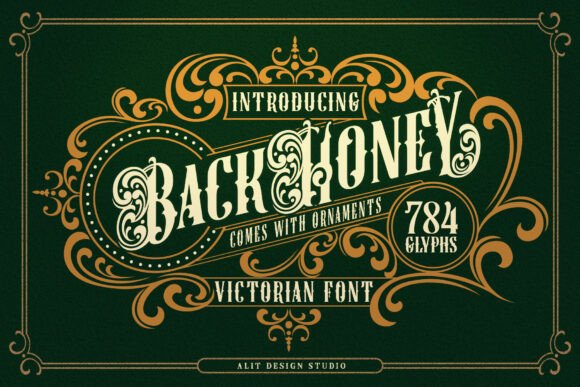 Back Honey Victorian: A Display Font for Digital Design