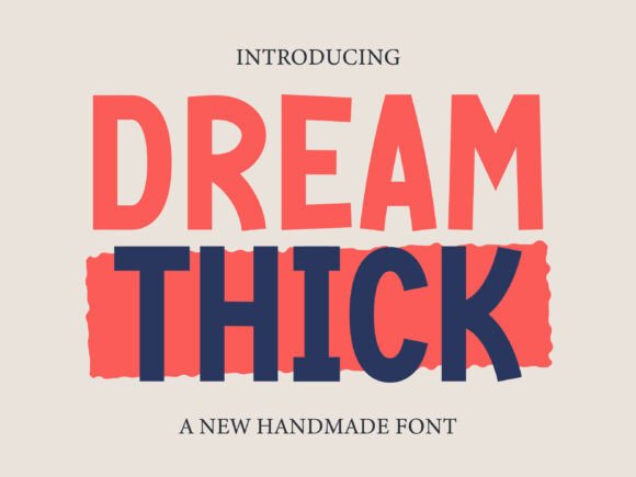 Dream Thick: A Bold Display Font for Small Business Branding
