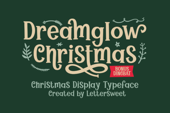 Dreamglow Christmas: A Festive Display Font for Small Business Branding