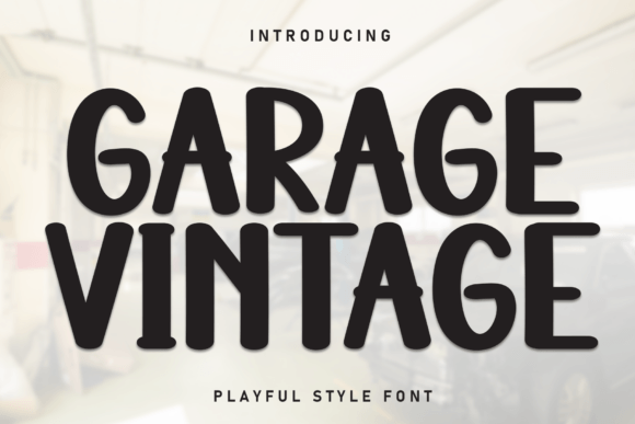 Garage Vintage: A Bold Display Font for Campaigns That Need to Be Seen