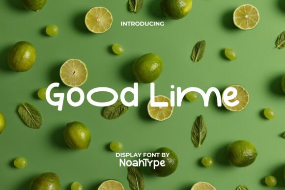Good Lime: A Display Font Built for Scroll-Stopping Marketing