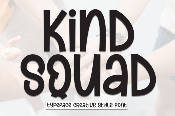 Kind Squad: A Handwritten Display Font That Brings Charm to Branding Projects