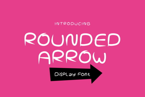 Rounded Arrow: A Playful Display Font for Crafters and Makers